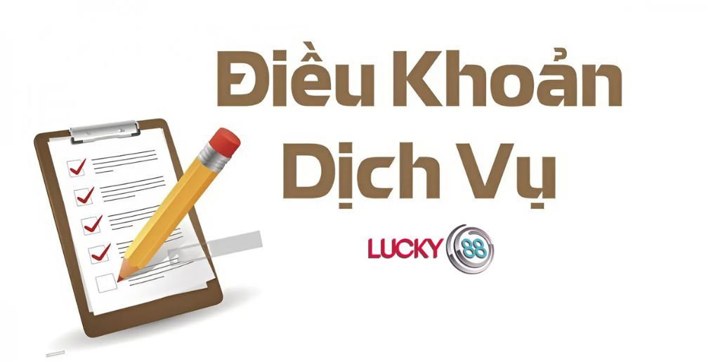 Tầm quan trọng của điều khoản và điều kiện Lucky88